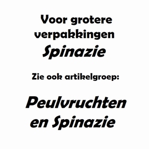 Spinazie - grotere verpakking zie:  Peulvruchten en Spinazie